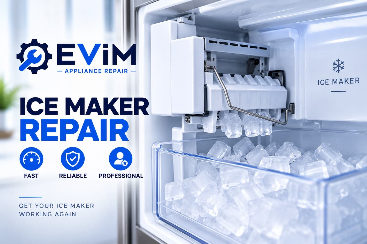 Ice Maker Repair — EVIM Appliance Repair
